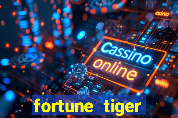 fortune tiger plataforma pagante